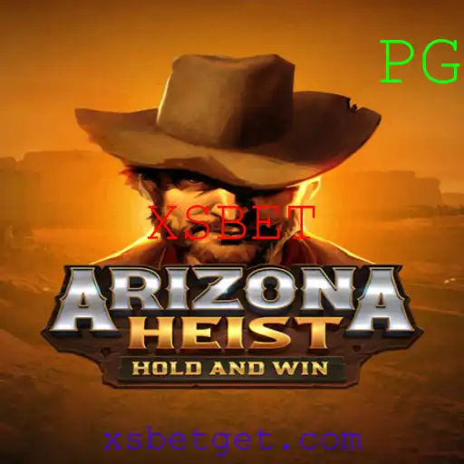 Descubra a Aventura do ArizonaHeist: O Novo Fenômeno de Jogos com XSBET